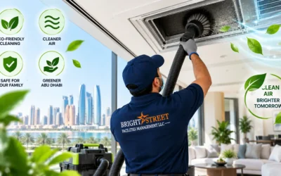 Eco-Friendly Duct Cleaning in Abu Dhabi: AC Duct Cleaning Options in 2026